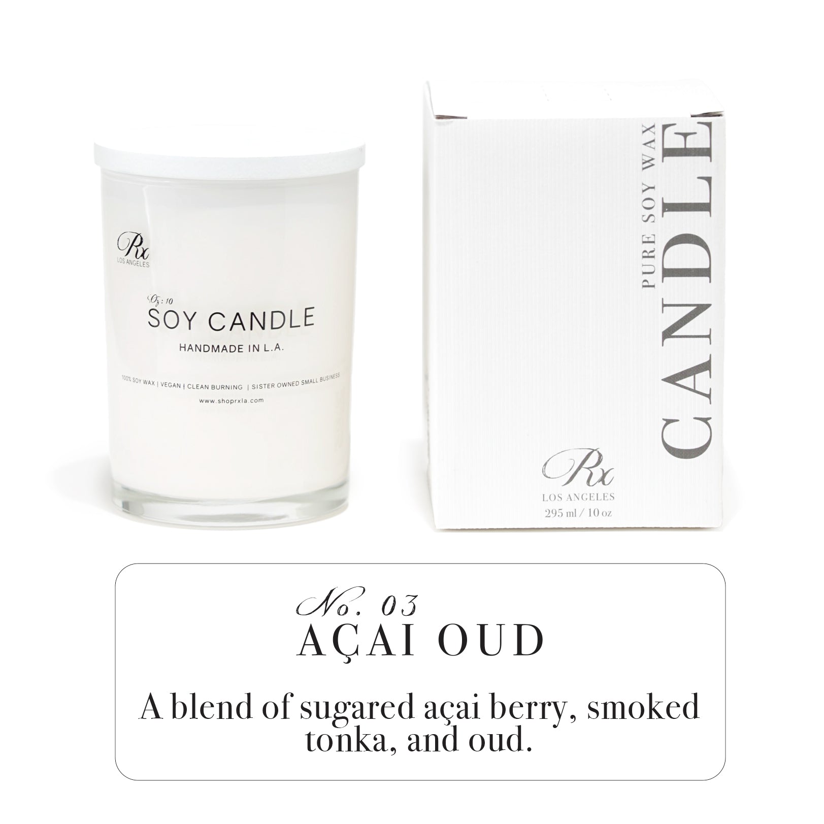 RXLA Acai Oud hand-poured soy wax candle—infused with smoky oud and sweet acai berries for a luxurious fragrance.