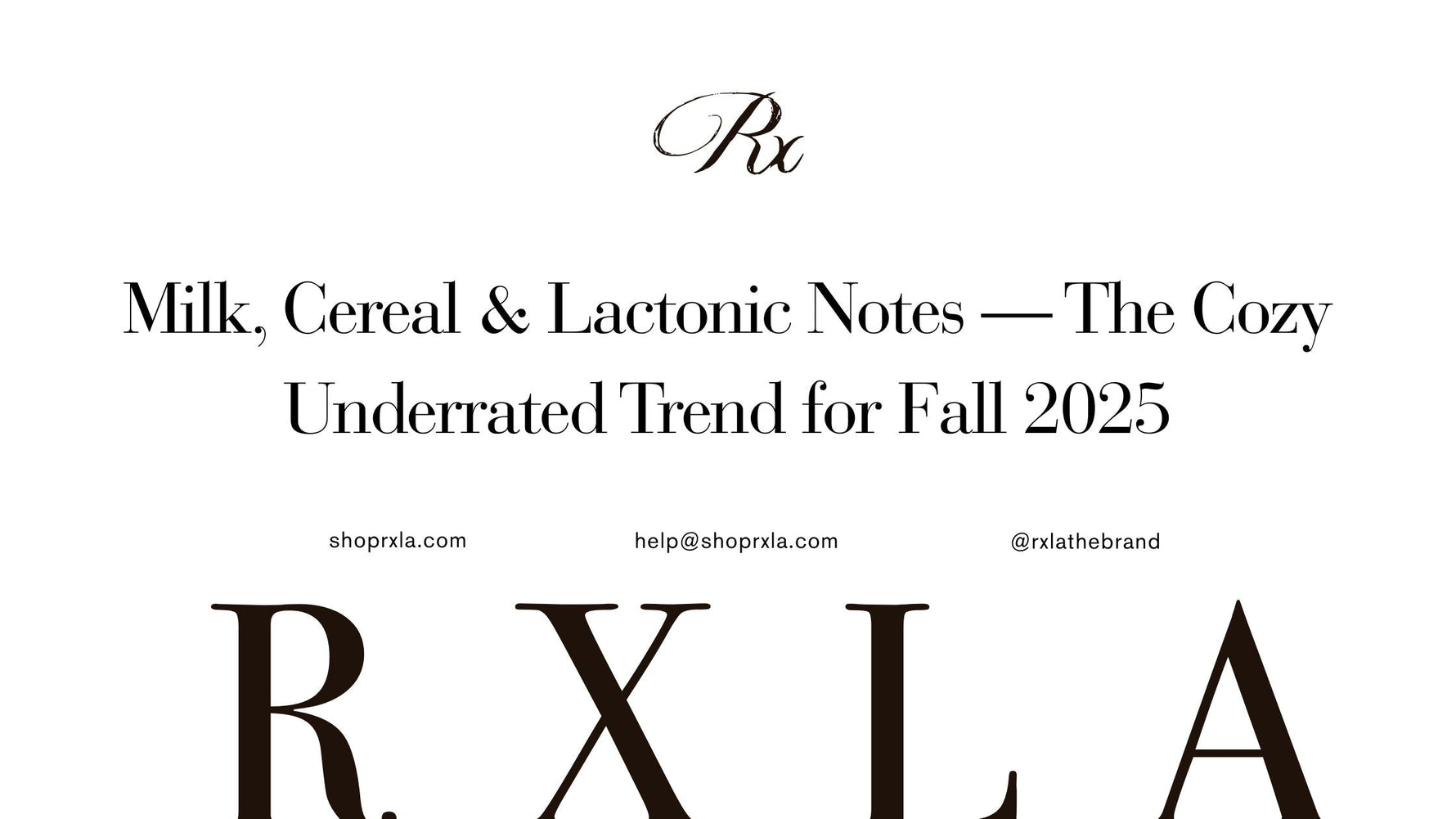 Milk, Cereal & Lactonic Notes — The Cozy Underrated Trend for Fall 2025