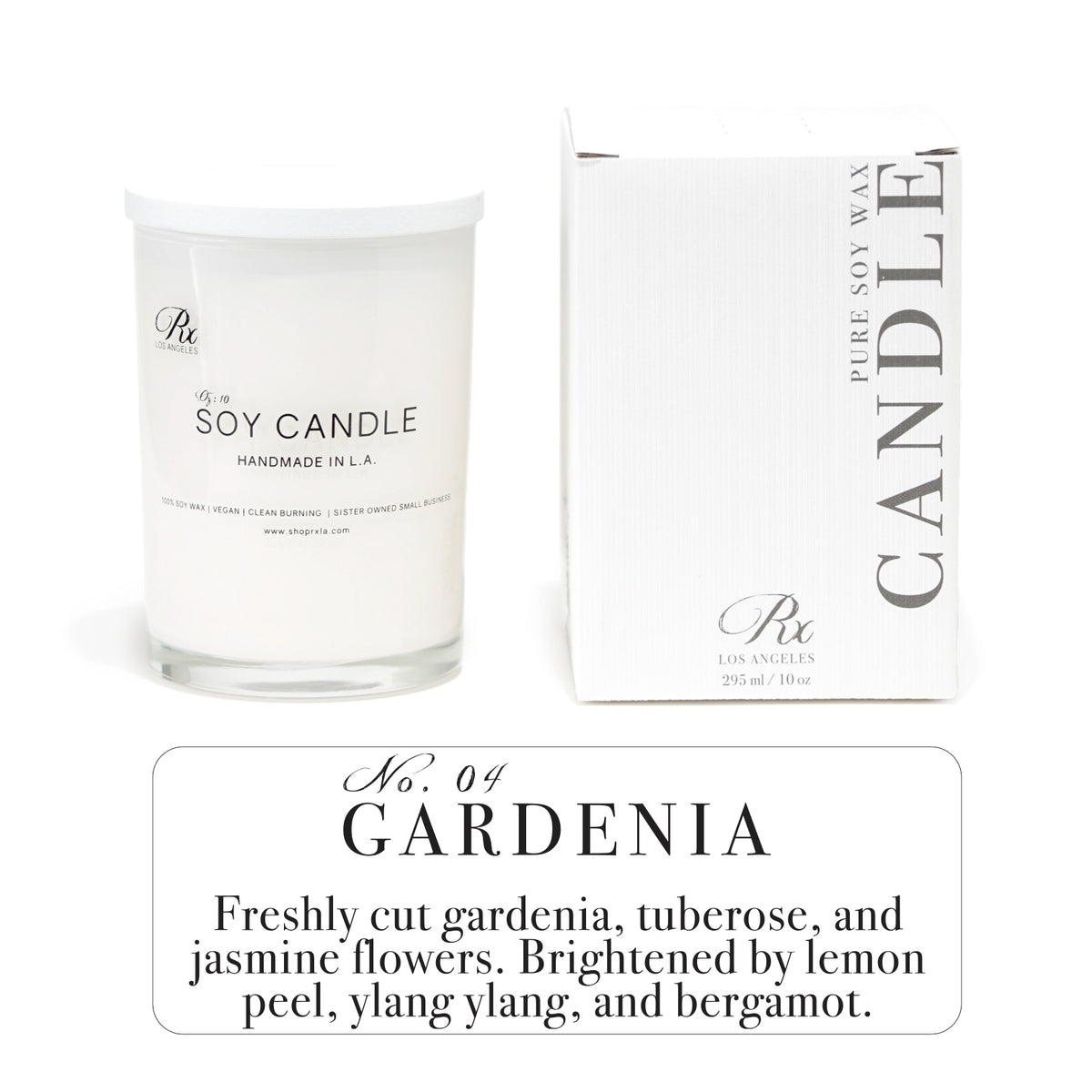 RXLA Gardenia hand-poured soy wax candle—a floral, creamy scent of gardenia and soft musk in a natural soy wax.

