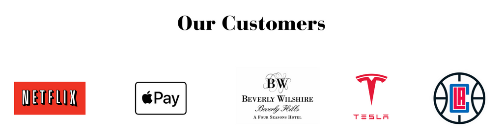 our customers are apple pay, the clippers, tesla, netflix, beverlyhills wilshire